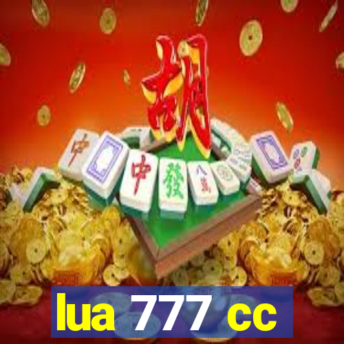 lua 777 cc